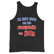 Black tank top with "I'm Just Here for the Fireworks and Beer" text in red, white, and blue. Classic and soft cotton blend fabric.