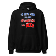 Black hoodie with "I'm Just Here for the Fireworks and Beer" text in red, white, and blue.