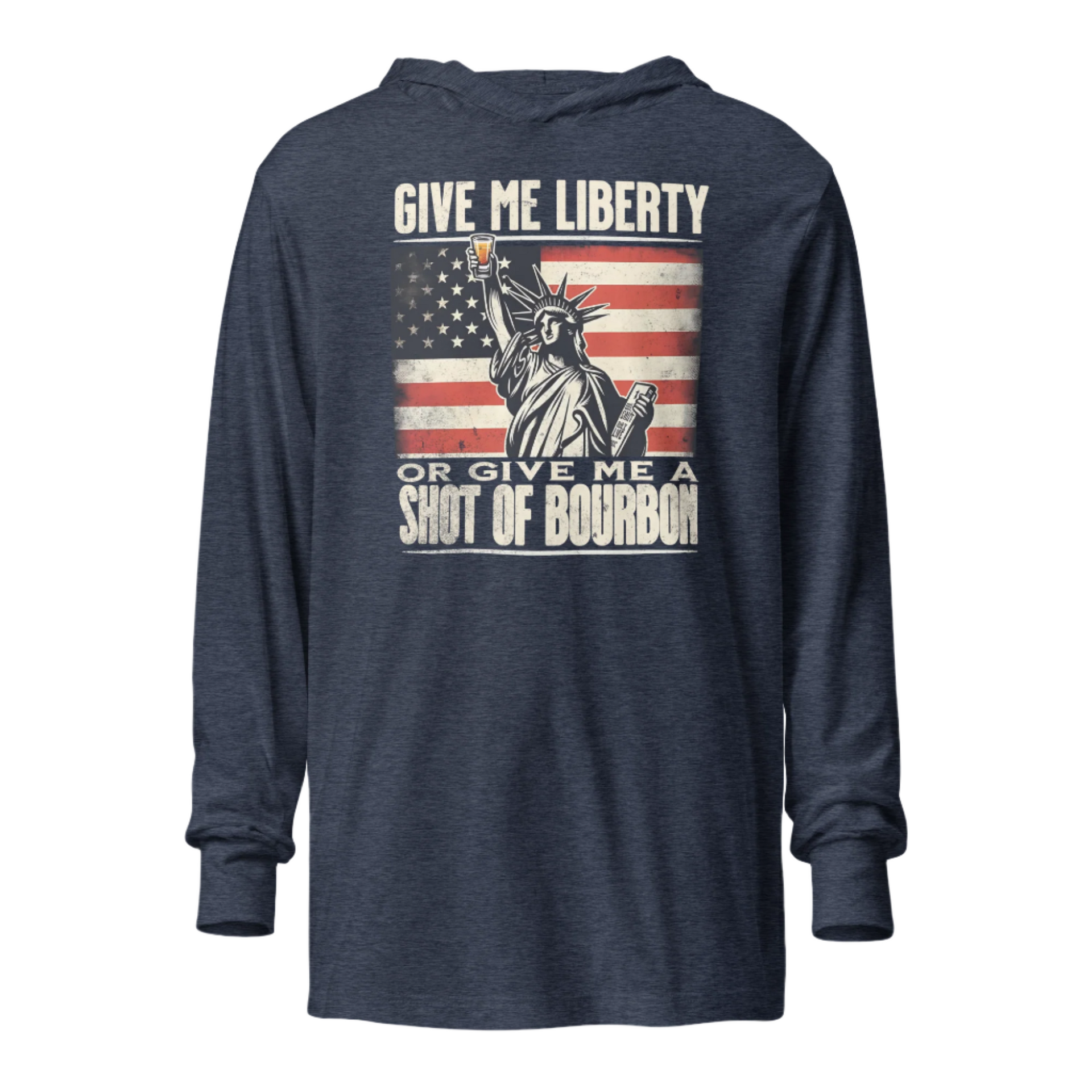 Lightweight hoodie with Give Me Liberty or Give Me a Shot of Bourbon text, Statue of Liberty holding a shot glass, and distressed American flag background. Perfect for 4th of July.