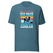 Tee with "The Only Six-Pack I'm Working On Is In The Cooler" and a graphic of a man lounging in a beach chair with a beer.