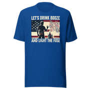 4th of July T-shirt with 'Let's Drink Booze and Light the Fuse' text, featuring a festive, patriotic theme