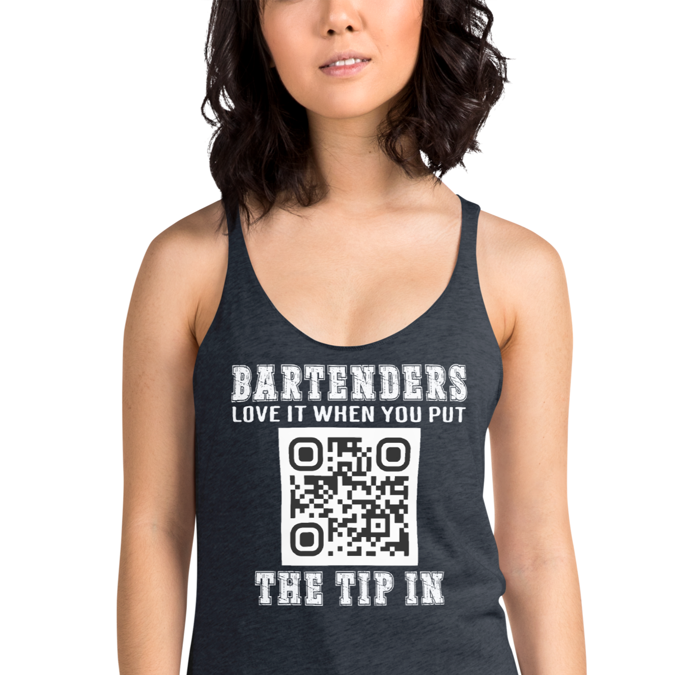 Customizable tank top for bartenders. Features a "Put the Tip In" phrase and a QR code for easy tipping. Ideal gift for bartenders.