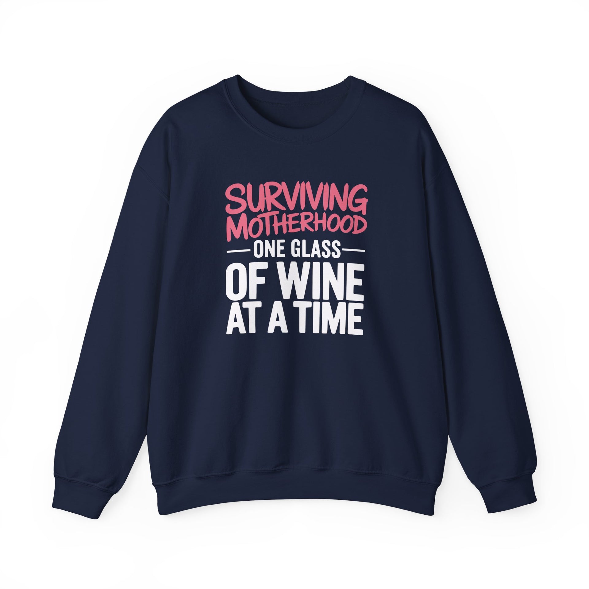 a navy sweatshirt with the phrase 'Surviving Motherhood One Glass of Wine at a Time' funny mother's day, mom life, girls trip design