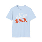 a light blue soft-style cotton t-shirt with 'This Vacation is Sponsored by Beer' text funny spring break, beach trip, girls trip, summer vacation design