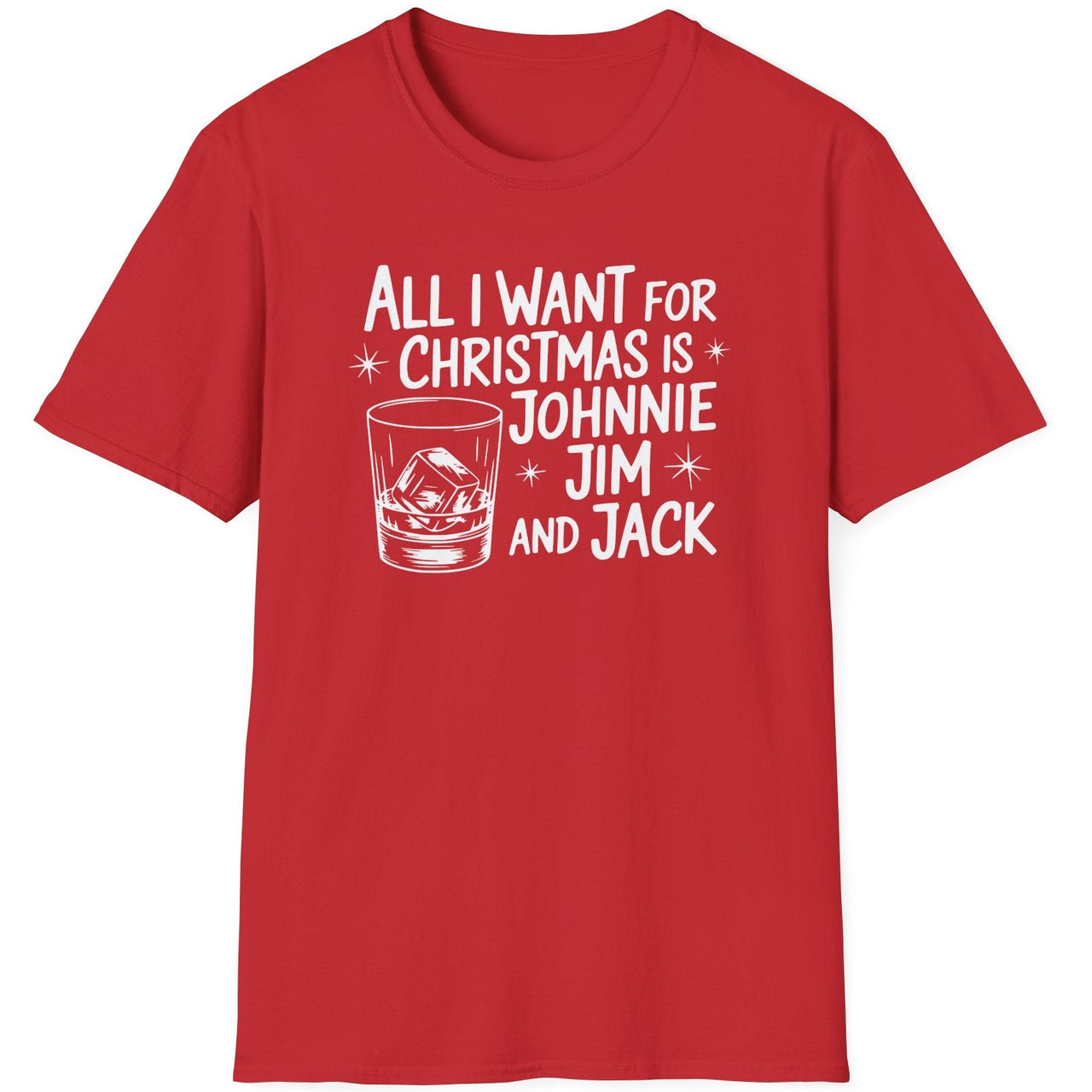 Funny Christmas Drinking Short Sleeve Shirt with a whiskey glass and the text "All I Want for Christmas is Johnnie, Jim, and Jack" - Red