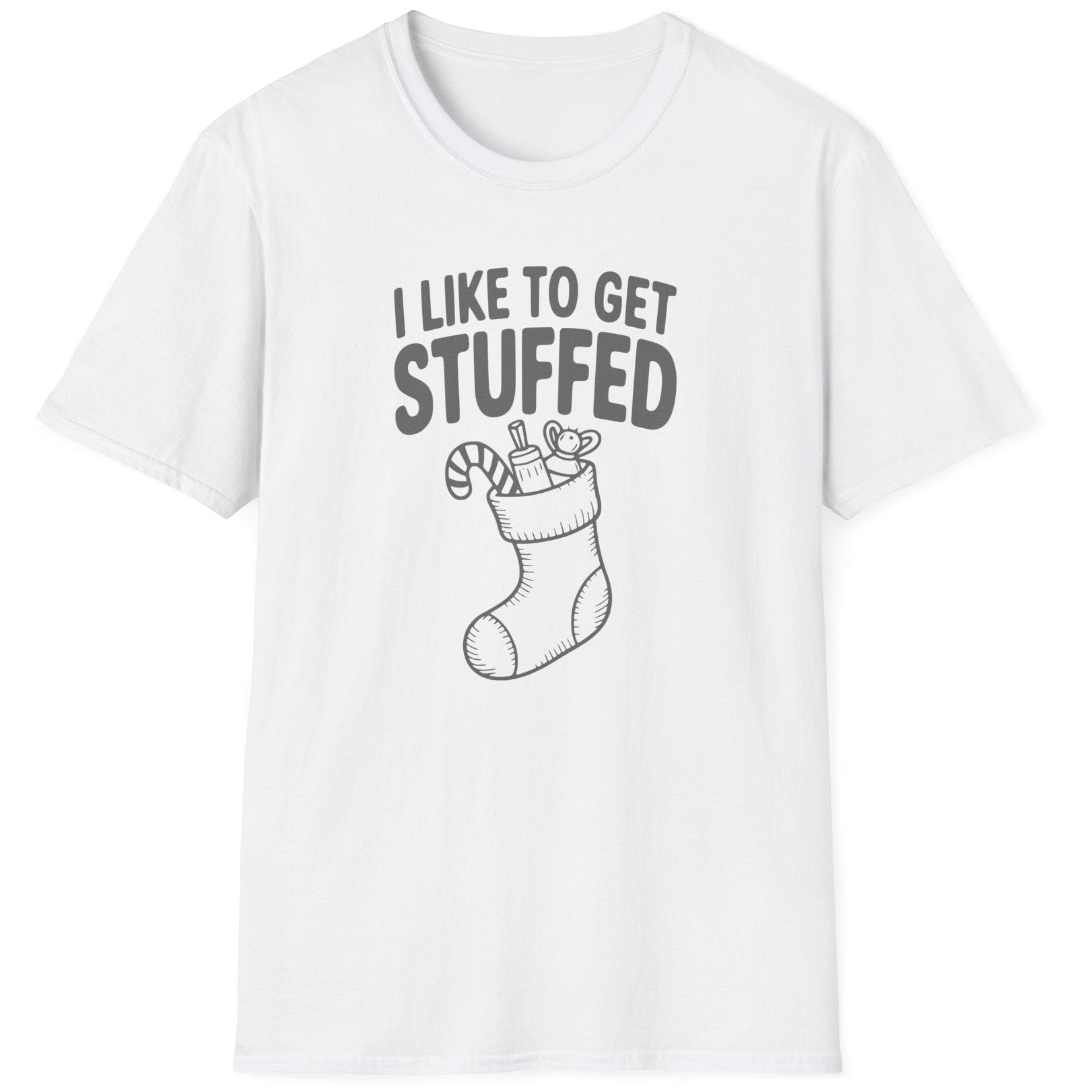 Funny Christmas Humor Short Sleeve Shirt with a stocking stuffed with presents and the text "I Like to get Stuffed" - White