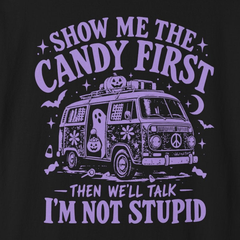 Comfort Colors Show Me The Candy First Funny Halloween Shirt