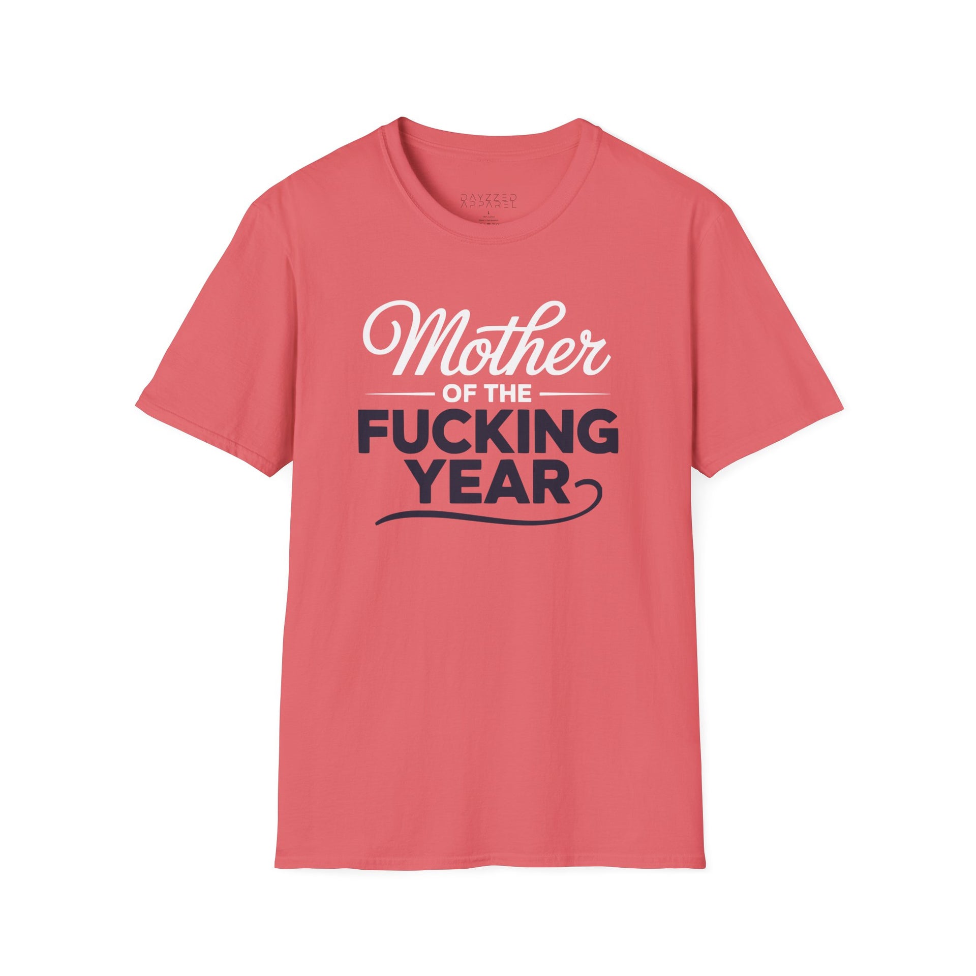 a coral premium soft-style t-shirt with the phrase mother of the f-ing year funny mother's day, mom life design