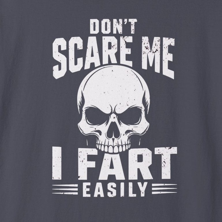 Comfort Colors Don’t Scare Me I Fart Easily Funny Halloween Shirt