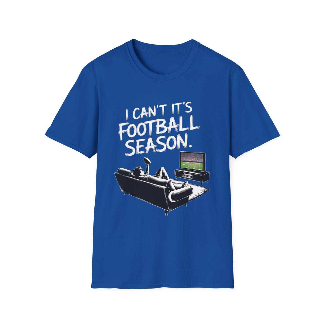 I Can't It's Football Season Tee