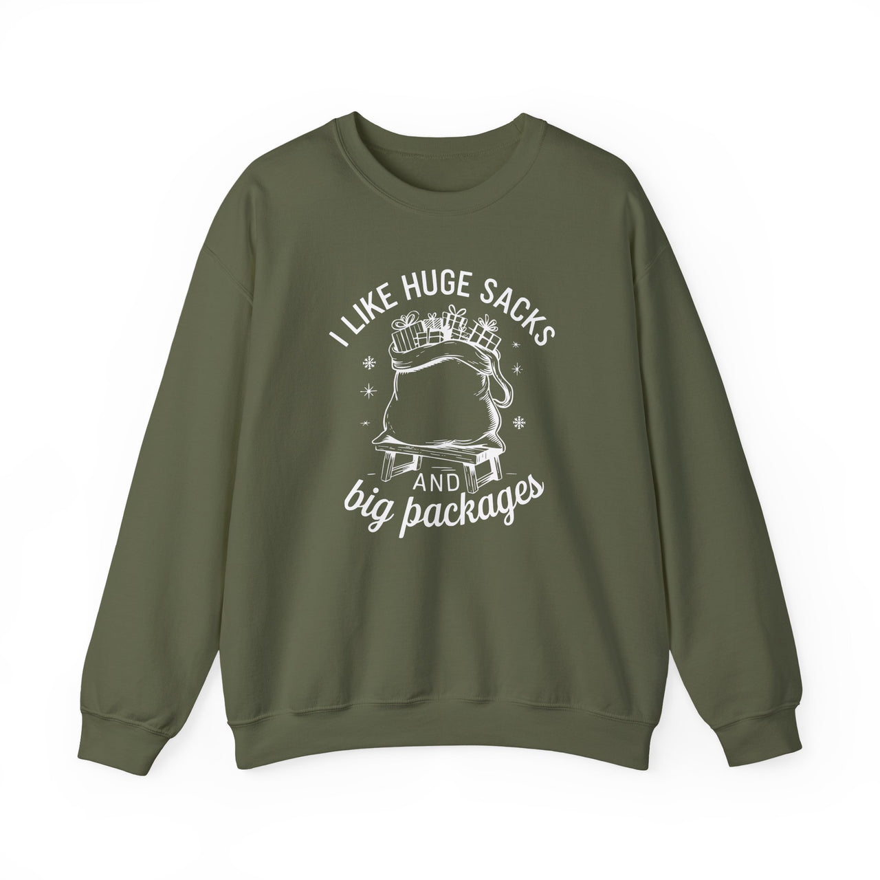 I Like Huge Sacks and Big Packages Sweatshirt – Funny Christmas Humor Sweater