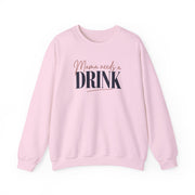 a light pink sweatshirt with 'Mama needs a DRINK' text funny mother's day, mom life, girls trip design
