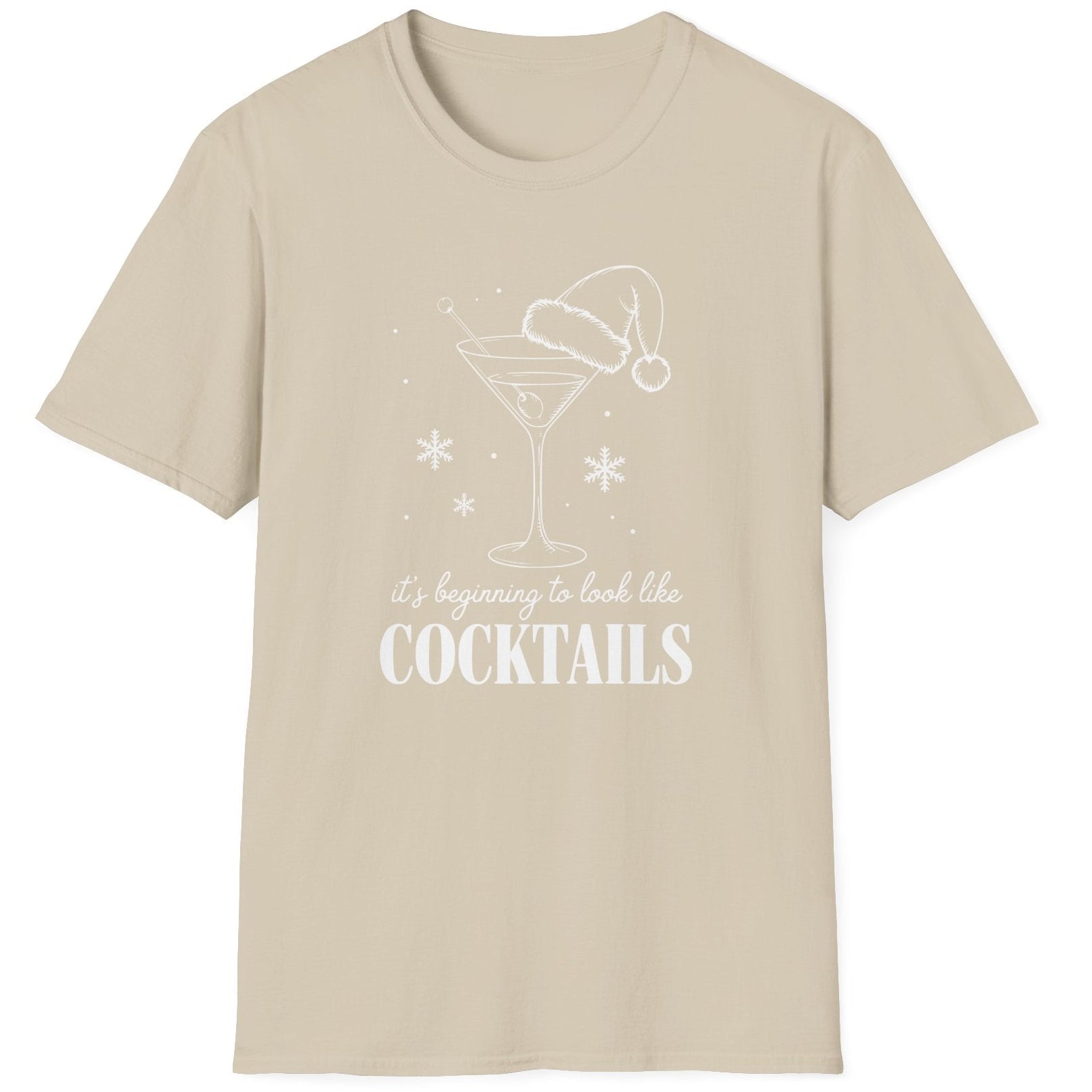 Funny Christmas Drinking  Short Sleeve Shirt with  a cocktail glass with a santa hat on top and the text "It's Beginning to Feel Like Cocktails" - Sand