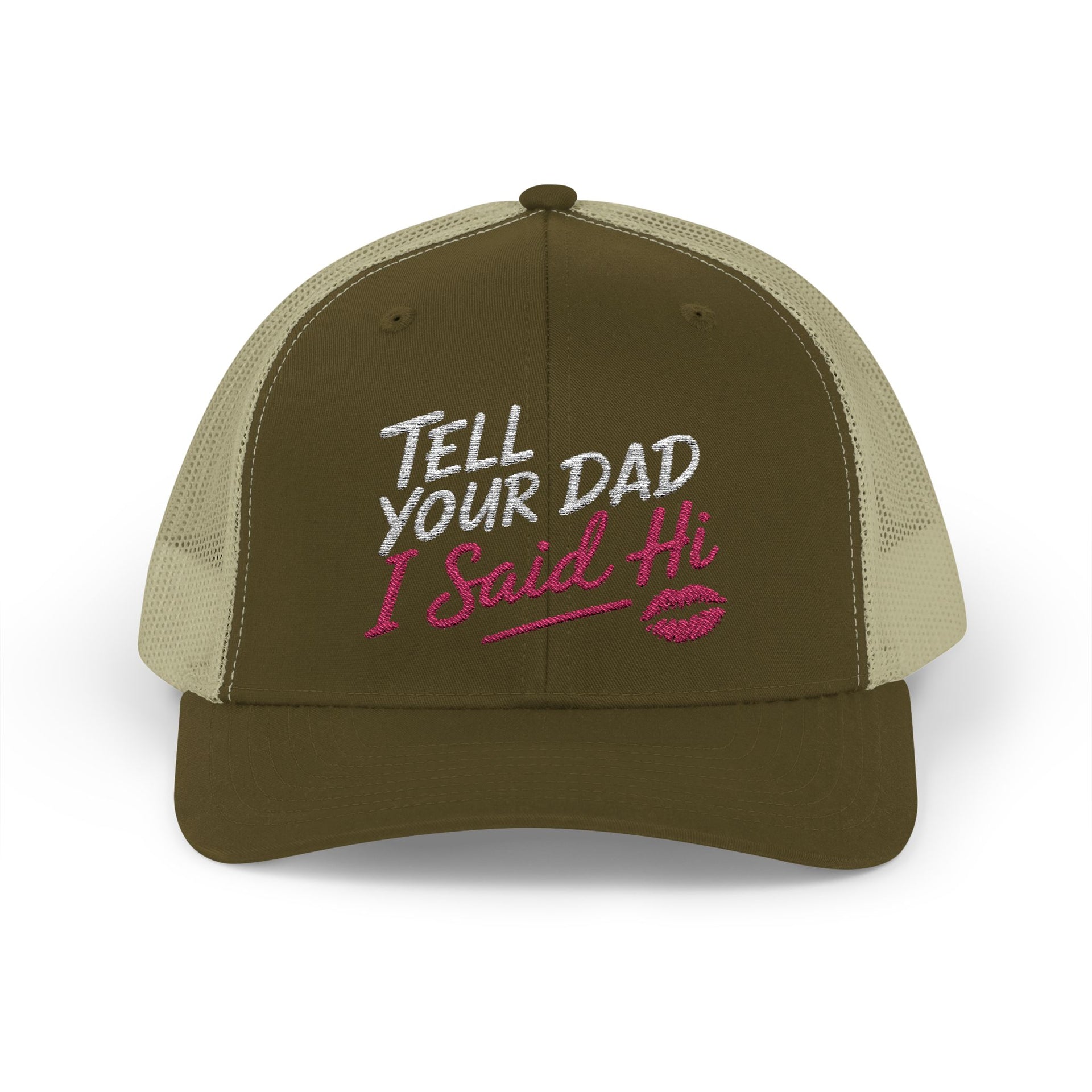 a green and khaki curved trucker hat with the phrase "Tell Your Dad I said Hi" and lipstick kiss mark funny Spring Break, Girls Trip, Bachelorette Party, Beach Trip, or Summer Vacation design