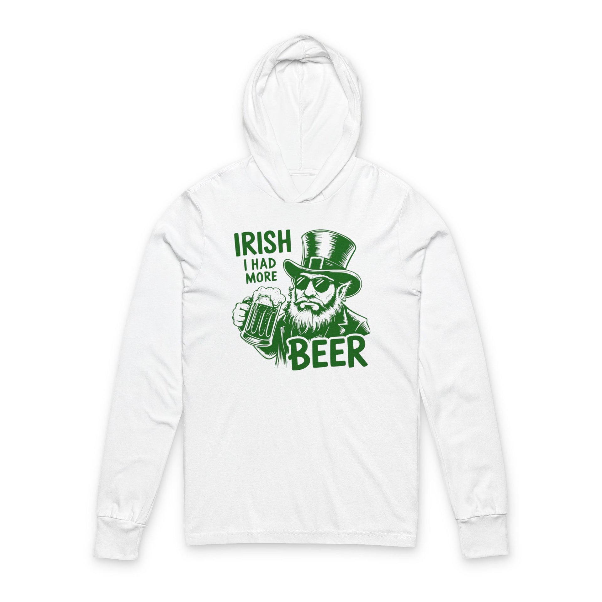 a white lightweight hoodie with a leprechaun graphic and the phrase irish I had More Beer funny St Patricks Day pub crawl and Parade design