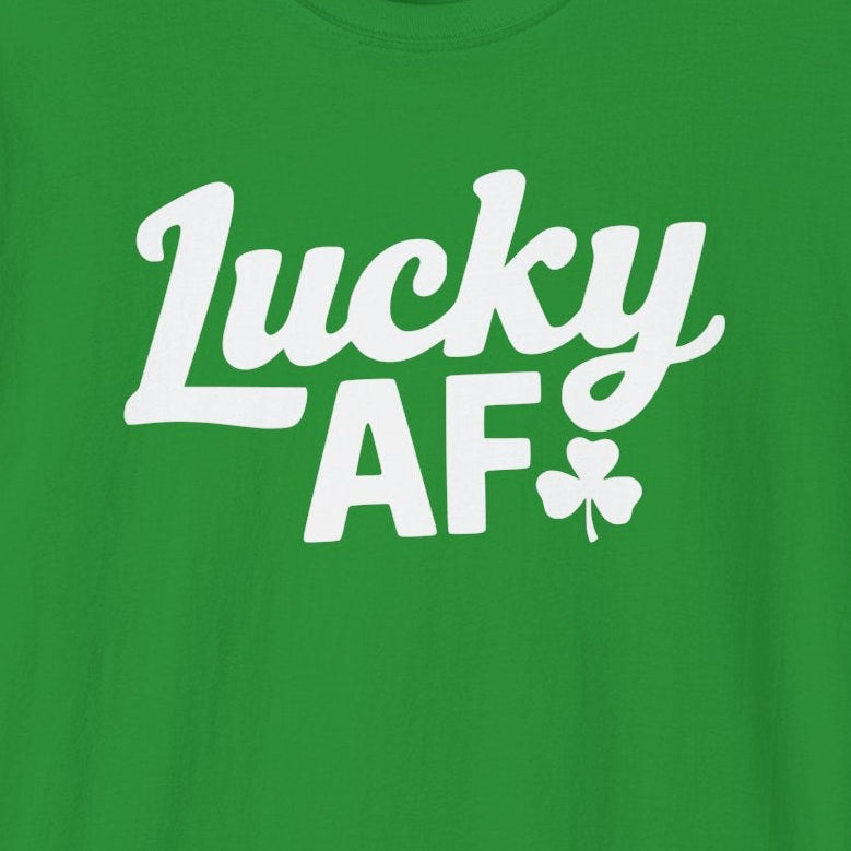 Green t-shirt with the phrase 'Lucky AF' funny st patricks day design