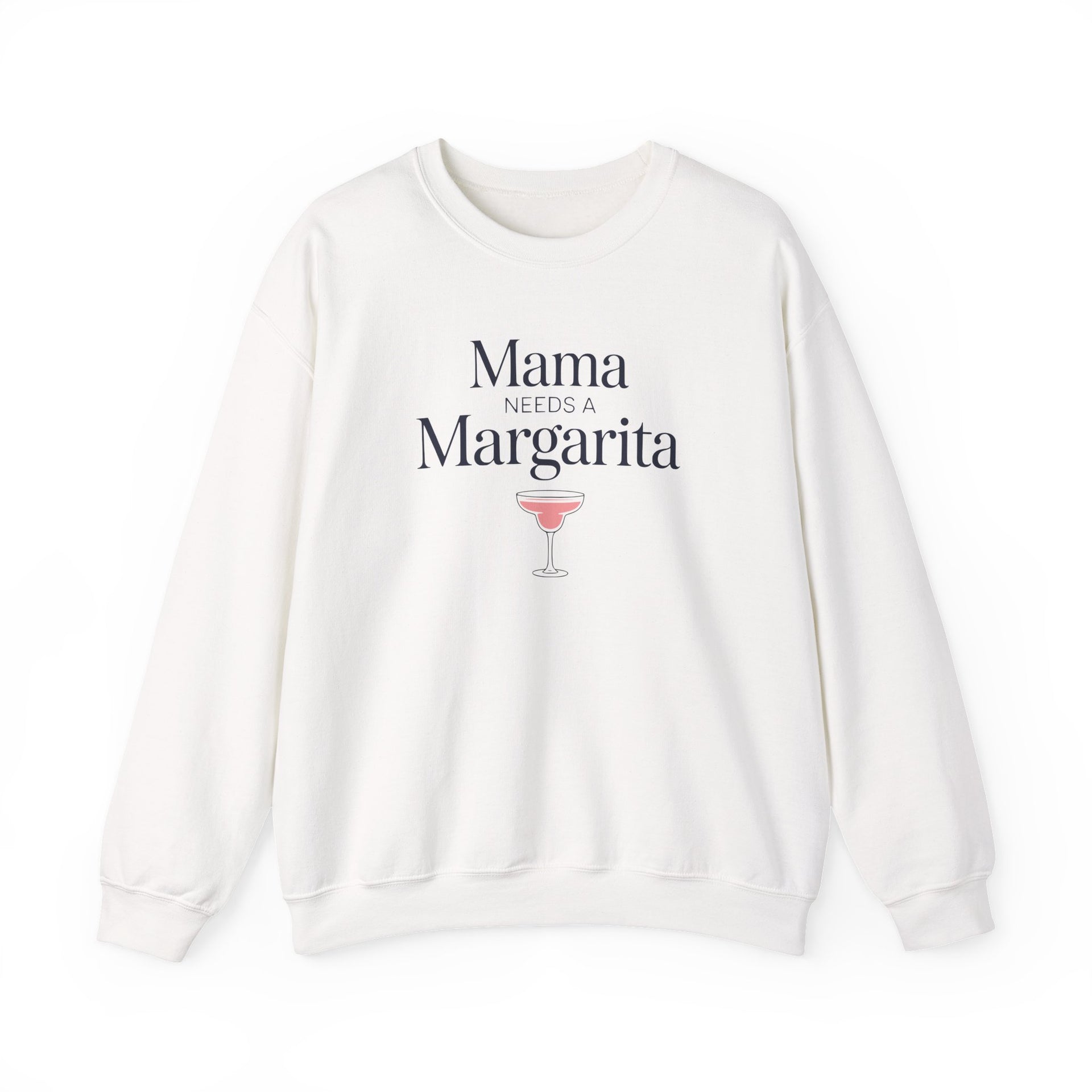 a white sweatshirt with 'Mama Needs a Margarita' text funny mothers day, beach trips, girls trips, mom life design
