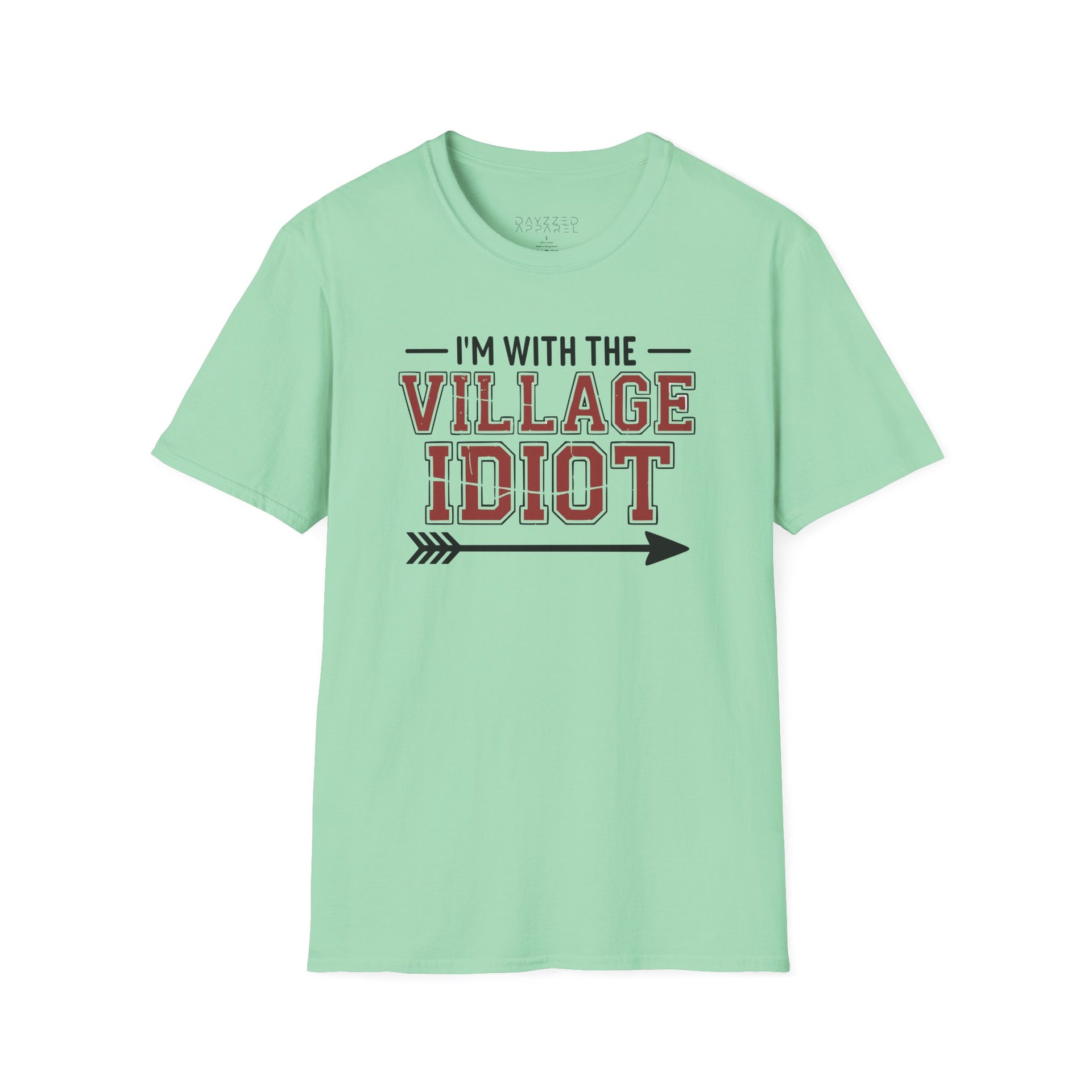 premium softstyle t-shirt  with the phrase  'I'm with the village idiot' funny spring break, beach vacations, lake days, girls trip, guys trip, matching couples designs