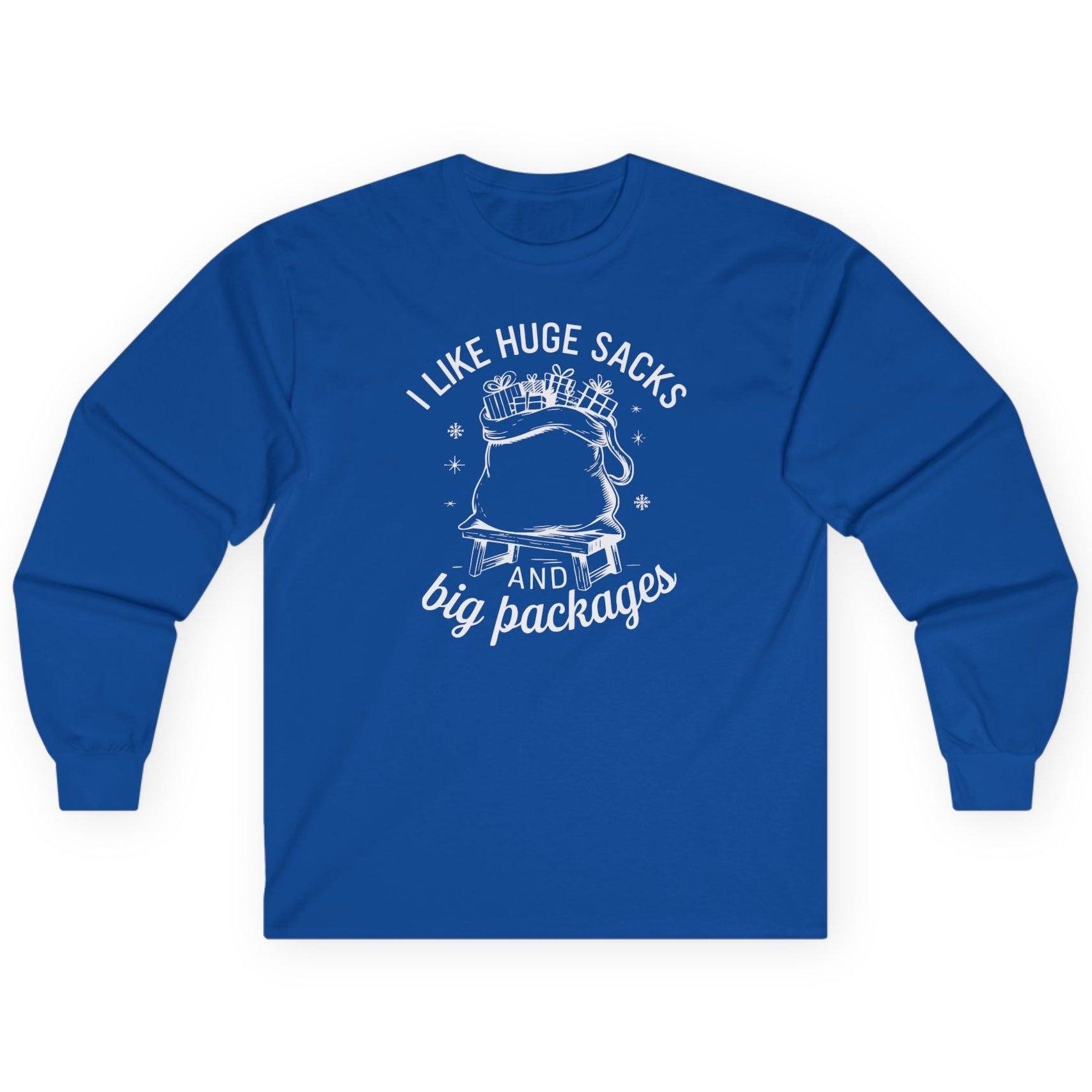 funny christmas royal blue long-sleeve shirt with the phrase i like huge sacks and big packages