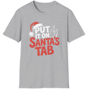 Gray t-shirt with the phrase put it on santa's tab funny christmas sweater