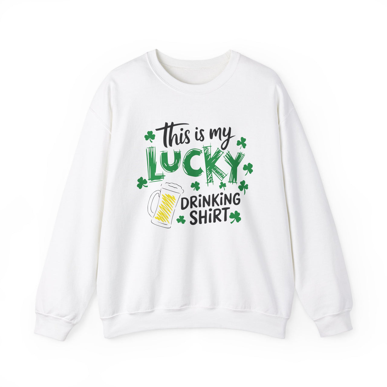 St. Patrick's Day Sweatshirt | This Is My Lucky Drinking Shirt | Funny Irish Shamrock Beer Lover Crewneck Pullover