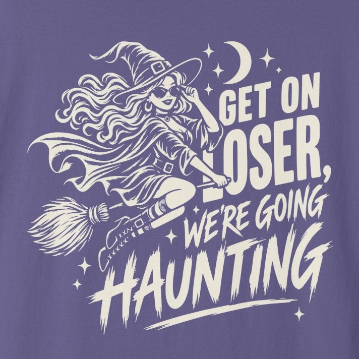 Comfort Colors Get On Loser We’re Going Haunting Halloween Shirt
