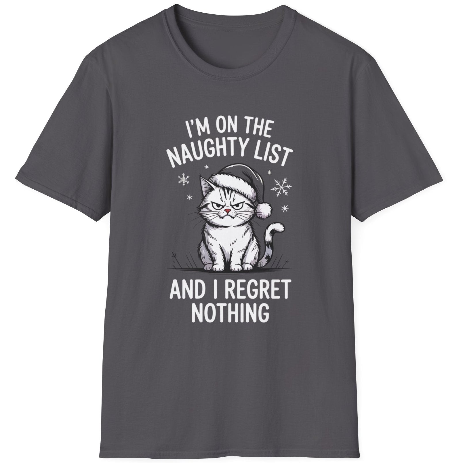 Gray t-shirt with a grumpy cat graphic and the phrase im on the naughty list and i regret nothing funny christmas sweater