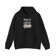 a black hoodie with text 'Mom is out of order find dad' funny mother's day, mom life, girls trip design