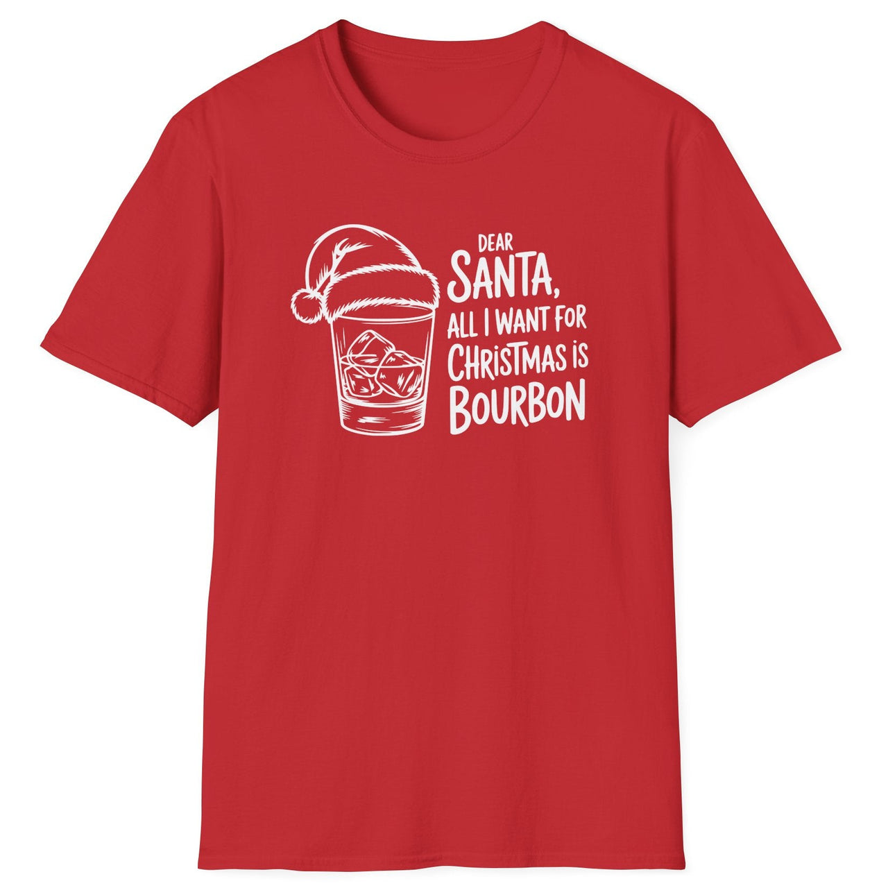 Funny Christmas Drinking Humor Short Sleeve Shirt with a bourbon glass with a santa hat and the text "Dear Santa All I want for Christmas is Bourbon" - Red
