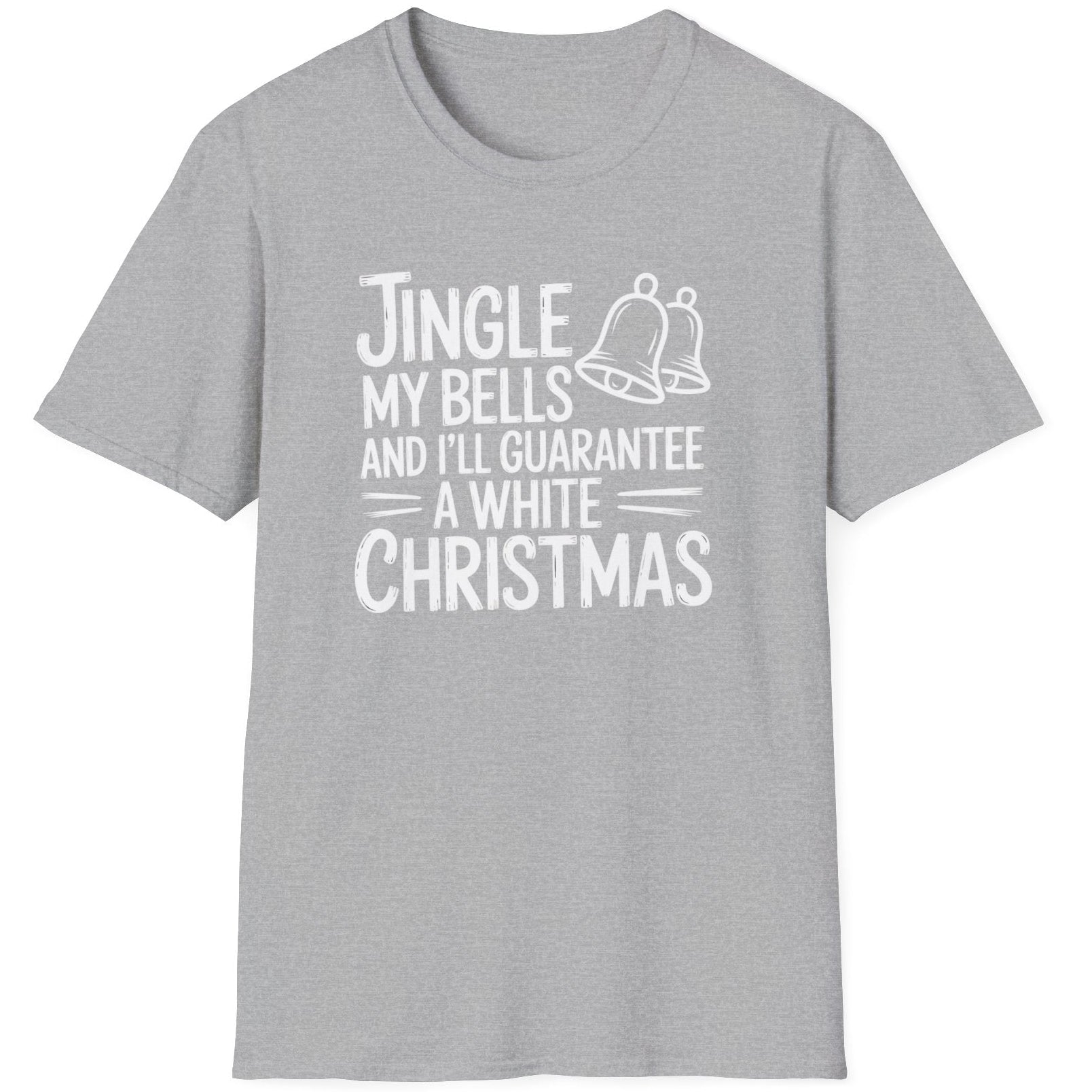 Funny Christmas Short Sleeve Shirt with  the text "Jingle my Bells and I'll Guarantee a White Christmas" - Sport Grey