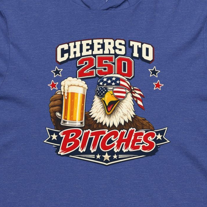 Cheers to 250 Bitches Lightweight Graphic Hoodie