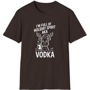 Brown t-shirt with a reindeer graphic and the text i'm full of holiday spirit aka vodka funny christmas sweater