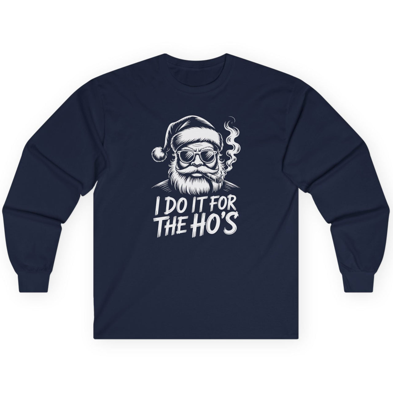 Navy blue long-sleeve shirt with a graphic of Santa Claus and the text i do it for the hos