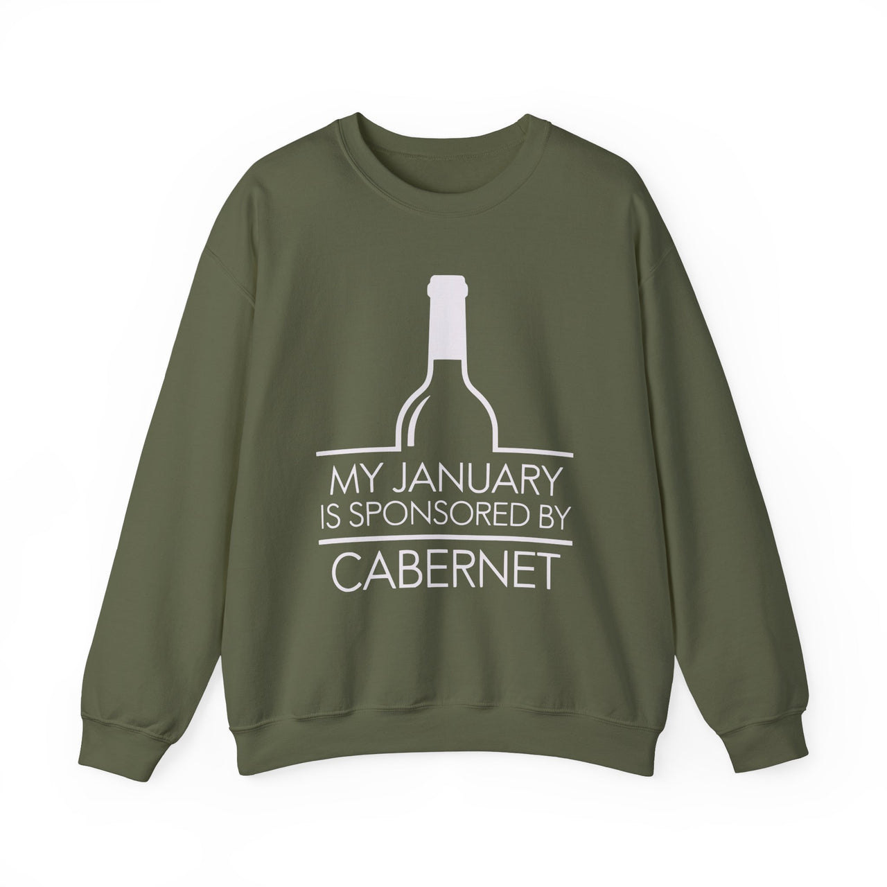 My January Is Sponsored by Cabernet Funny Sweatshirt - Wine Lover Pullover, Humor Apparel, Sarcastic Gift for Wine Enthusiasts