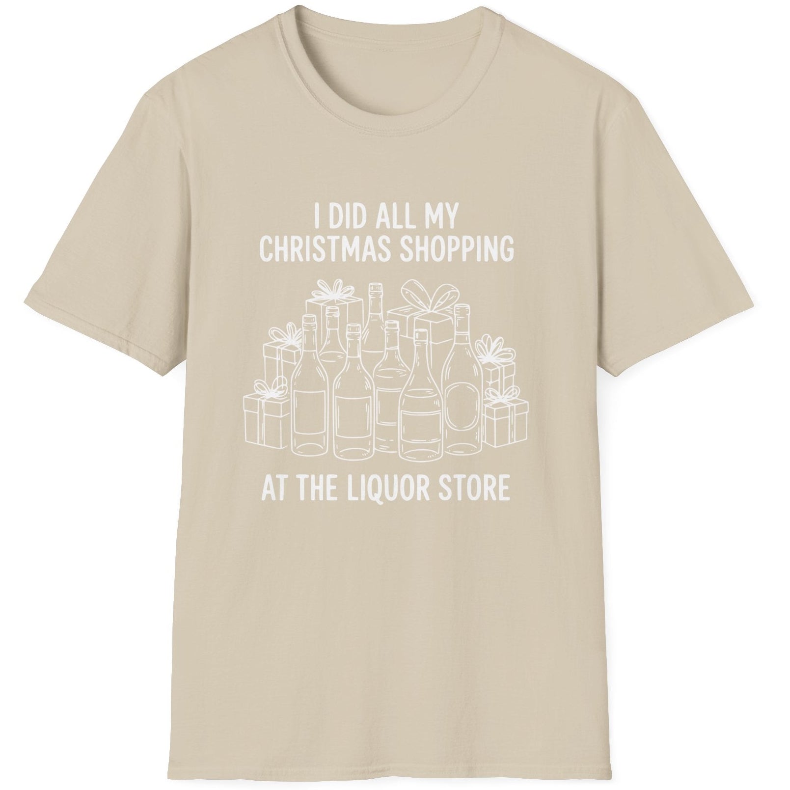 Funny Christmas Drinking Short Sleeve Shirt with liquor bottles and wrapped packages and the text "I did all my Christmas Shopping at the Liquor Store" - Sand
