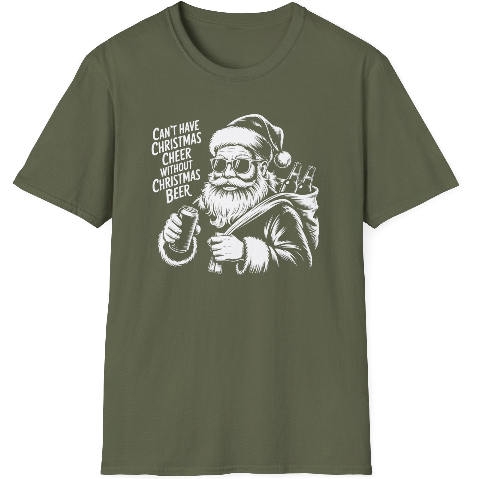 Green t-shirt with a graphic of Santa Claus holding a beer and the text cant have christmas cheer without christmas beer