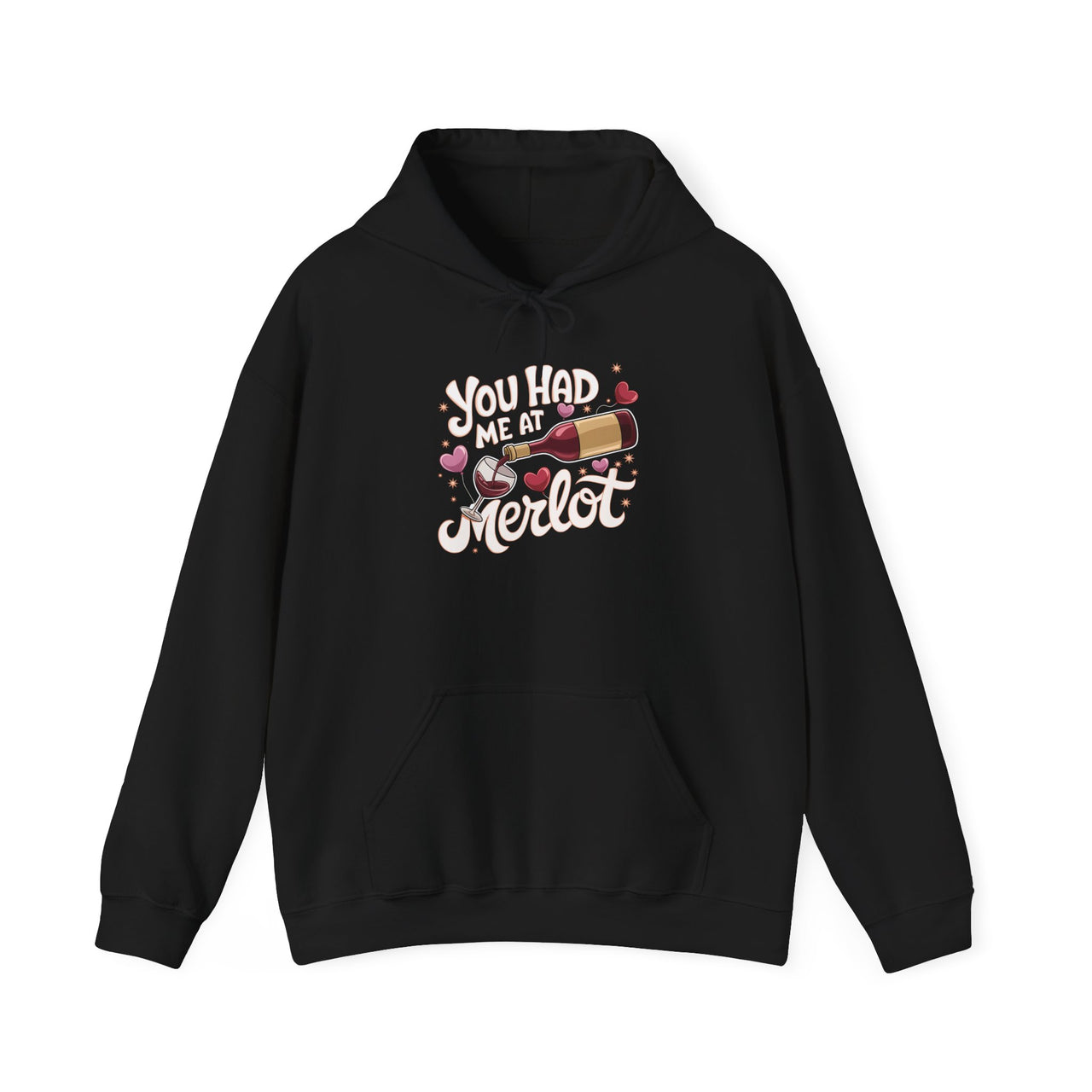 You Had Me at Merlot Funny Valentine’s Hoodie - Romantic Wine Lover Pullover, Gift for Him or Her