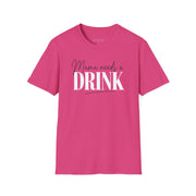 a bright pink t-shirt with 'Mama needs a DRINK' text funny Mother's day, Mom life design