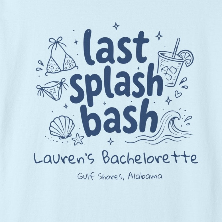 Comfort Colors Last Splash Bash Shirt | Custom Bachelorette Beach Tee