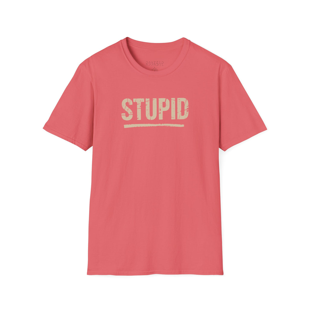 Stupid Premium Softstyle T-Shirt