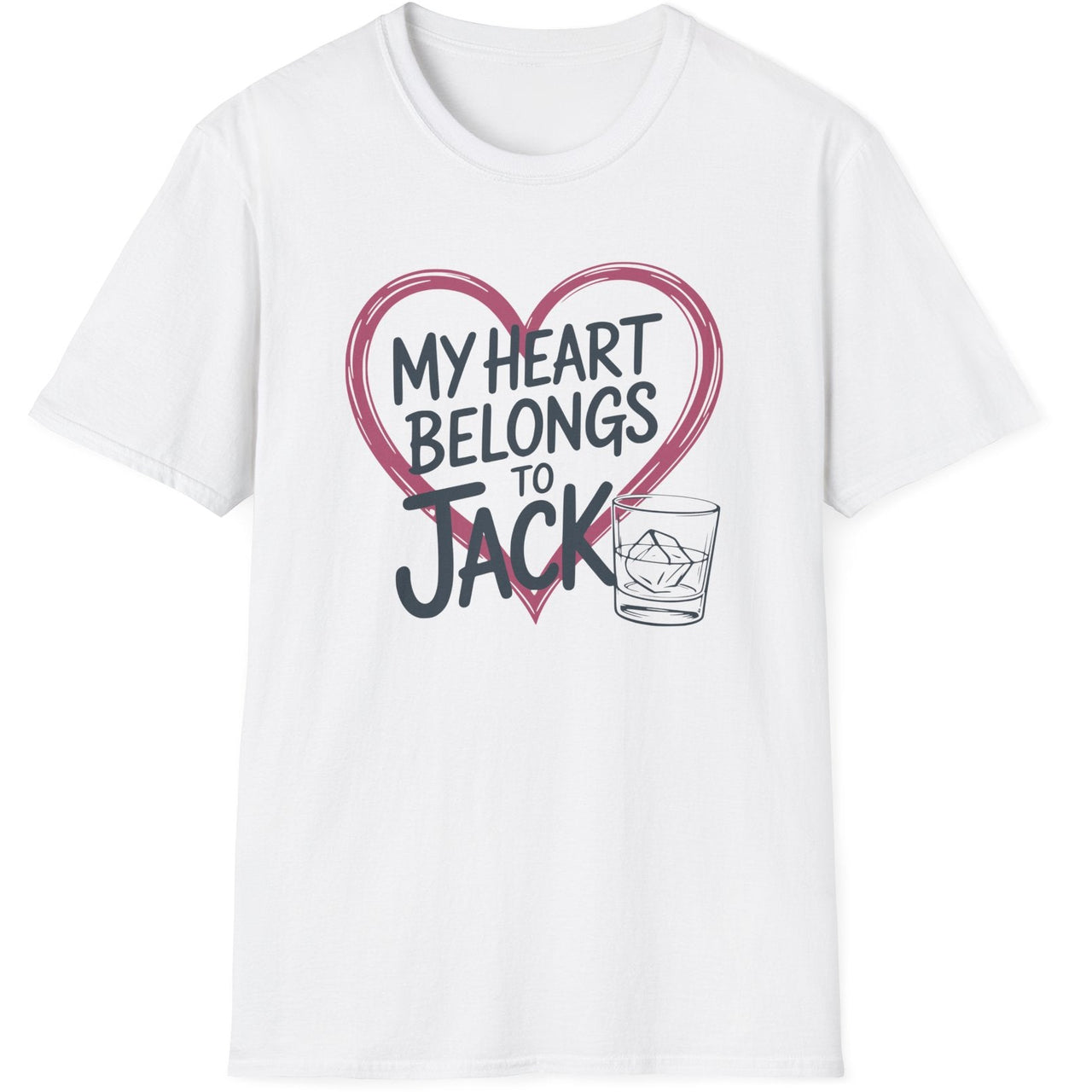 My Heart Belongs To Jack - Funny Valentine's Day T-Shirt - Unisex (Men & Women)