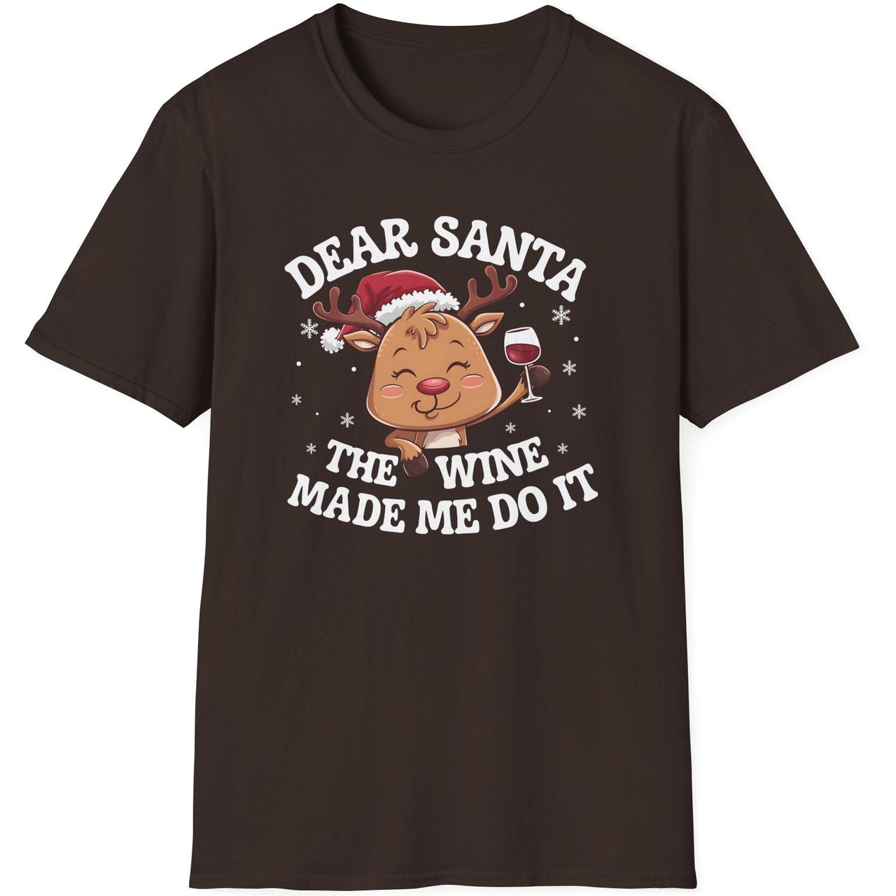 Funny Christmas Short Sleeve Shirt with  a cute reindeer drinking wine and the text "Dear Santa the Wine Made Me Do It" - Dark Chocolate