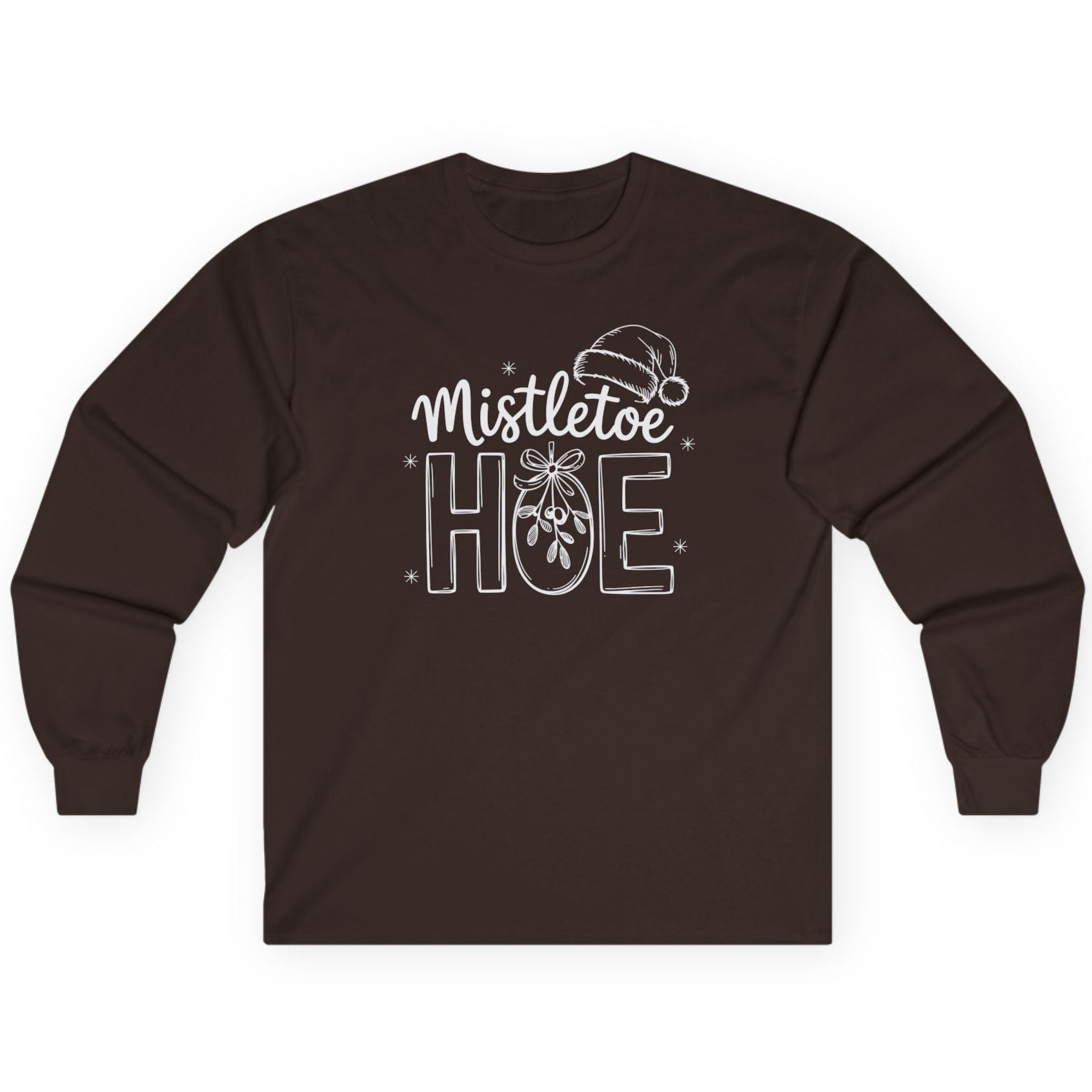 Brown long-sleeve shirt with 'Mistletoe Hoe' text funny christmas tee