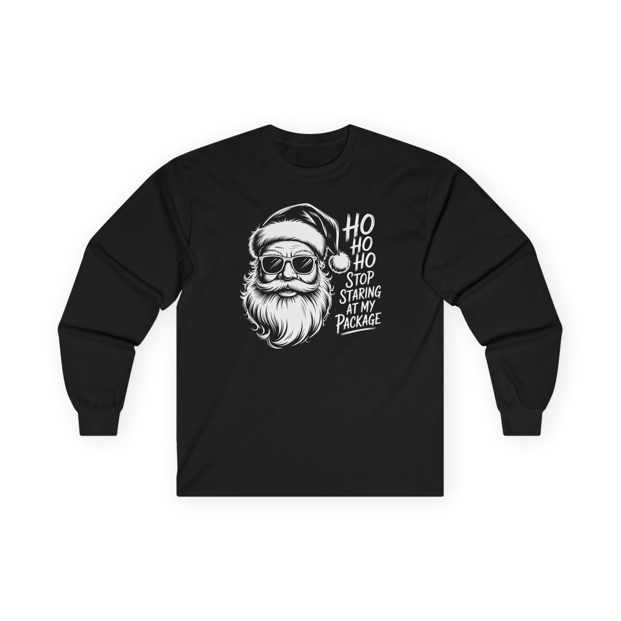 Ho Ho Ho Stop Staring at My Package – Funny Santa Christmas Long Sleeve Tee