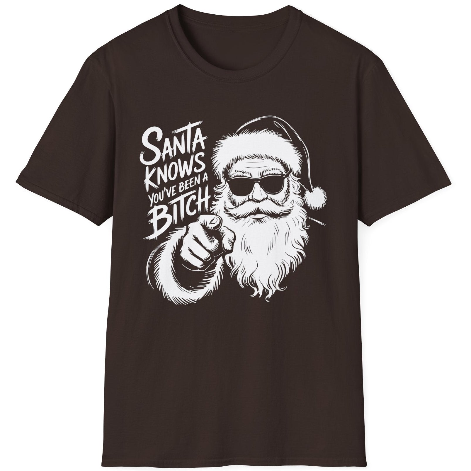 Funny Christmas Humor Short Sleeve Shirt with Santa pointing and the text "Santa Knows You've Been a Bitch" - Dark Chocolate