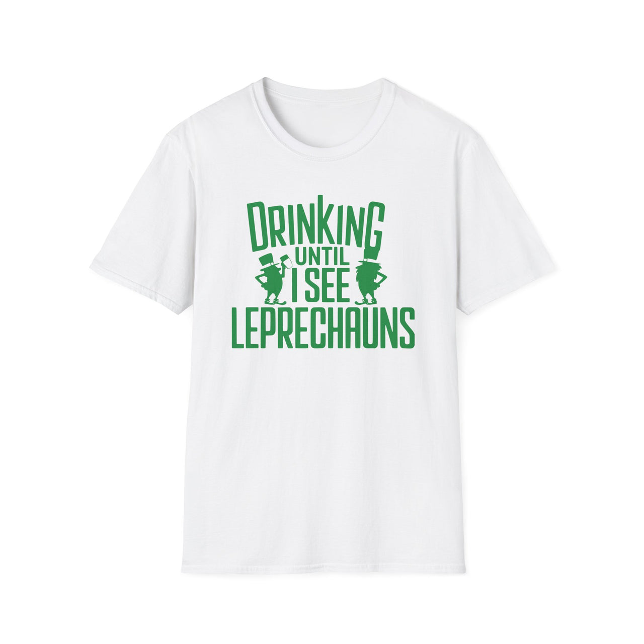 St. Patrick's Day T-Shirt | Drinking Until I See Leprechauns | Funny Irish Drinking Tee | Festive St. Paddy’s Shirt