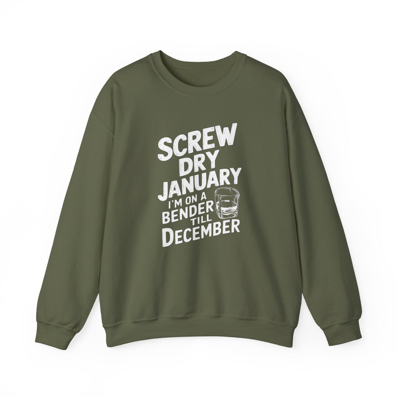 Screw Dry January, I’m on a Bender Till December Funny Sweatshirt - Drinking Humor Pullover, Wine and Beer Lover Apparel, Gift for Beverage Enthusiasts