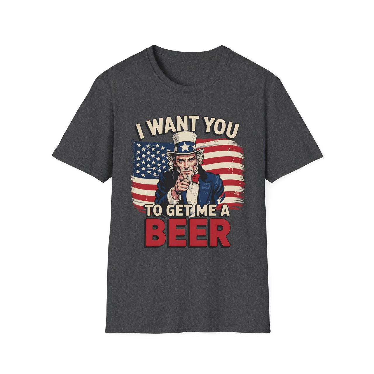 4th of July – I Want You to Get Me a Beer – Patriotic Soft Cotton Tee