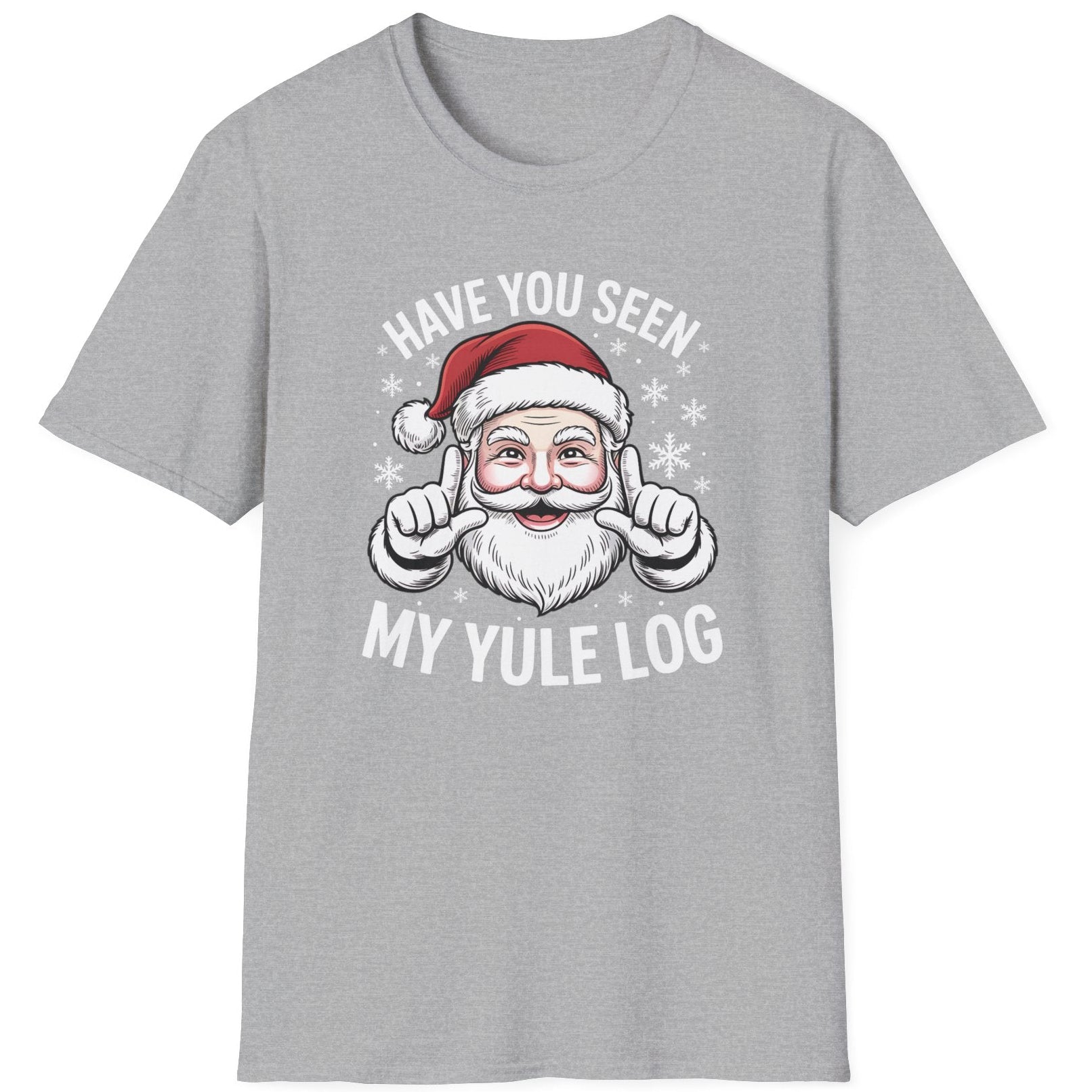 Gray  t-shirt with Santa Claus graphic and text 'Have you seen my Yule log' funny christmas sweater