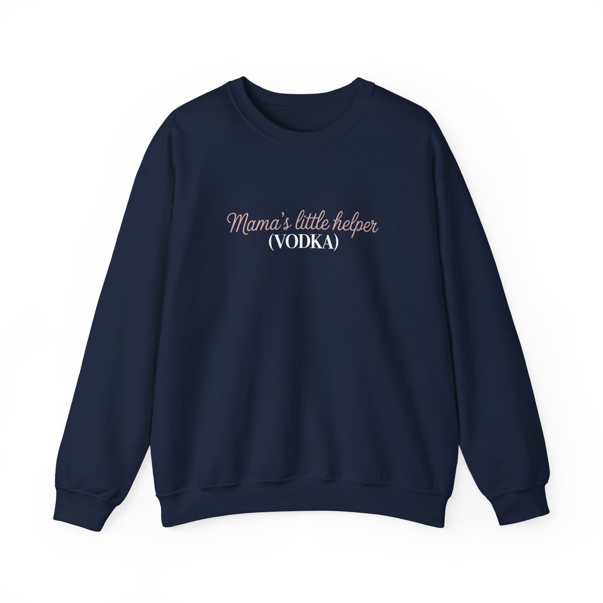 a navy sweatshirt with 'Mama's little helper (VODKA)' text funny mother's day, mom life, girls trip design